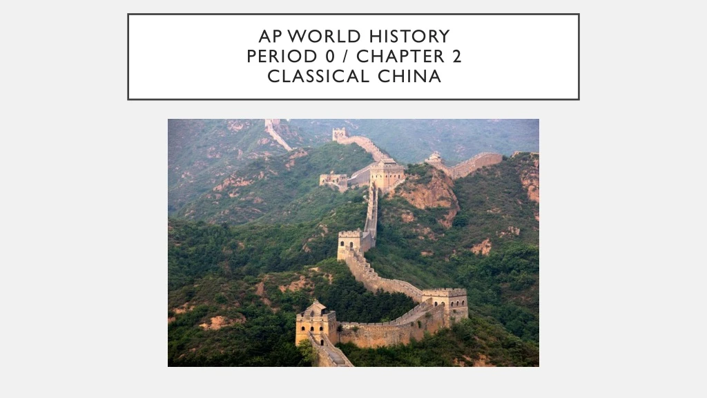 ap world history period 0 chapter 2 classical china