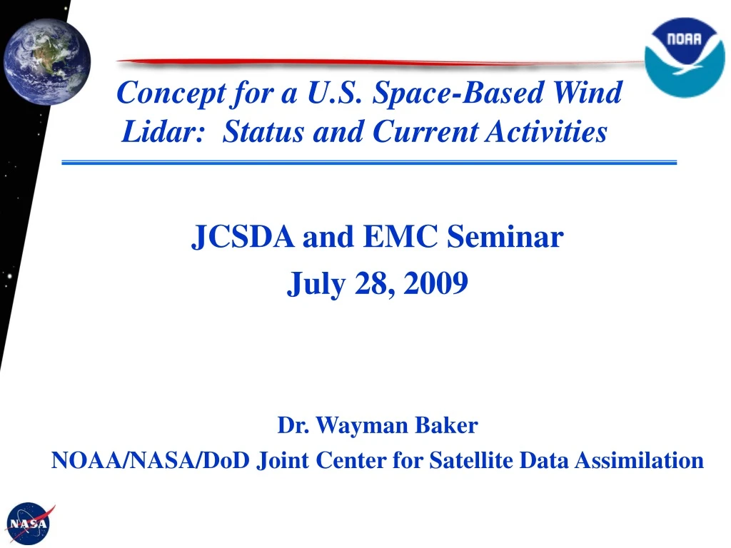 concept for a u s space based wind lidar status and current activities