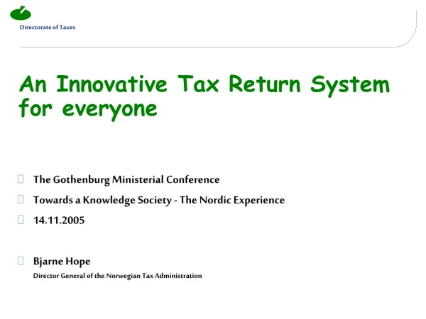 An Innovative Tax Return System  for everyone