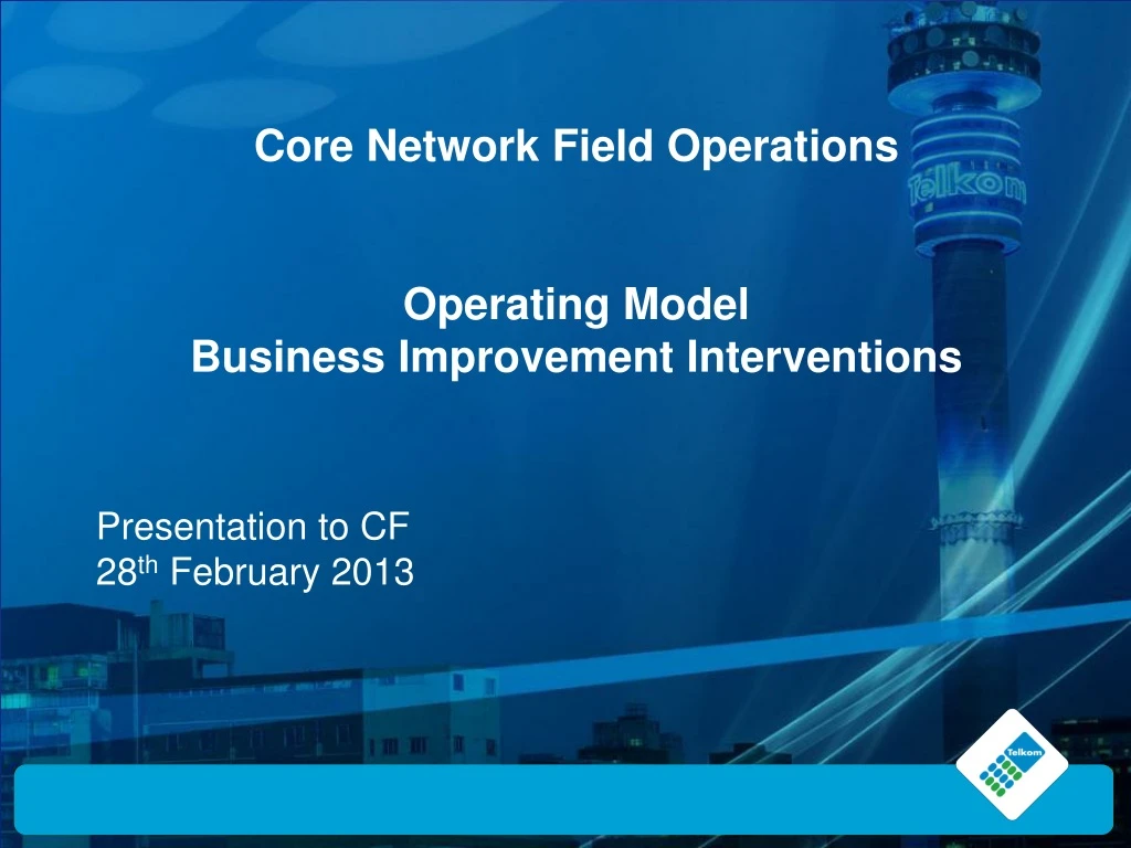 core network field operations operating model