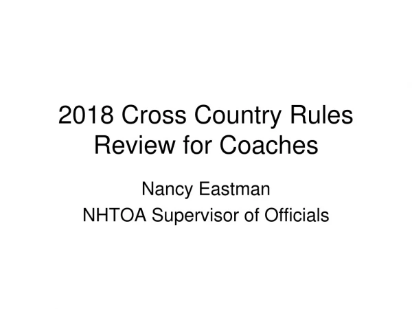 2018 Cross Country Rules Review for Coaches