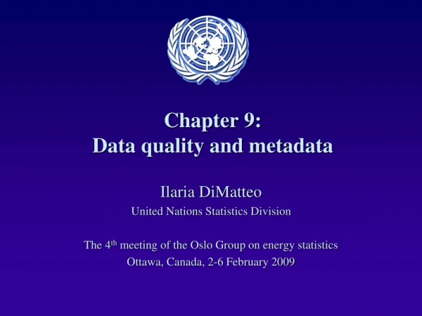 Chapter 9: Data quality and metadata