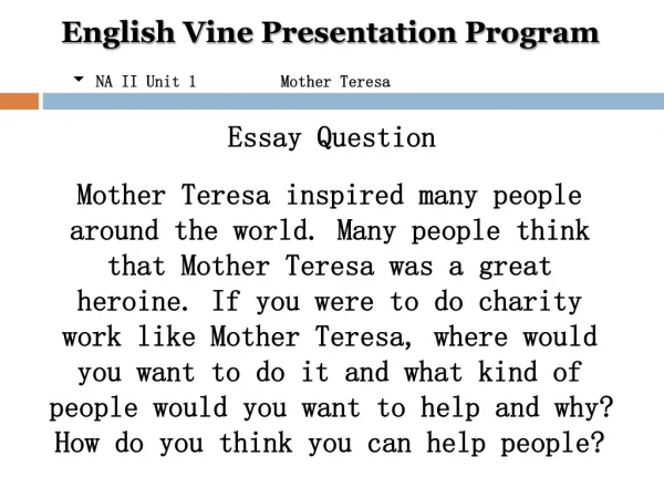 English Vine Presentation Program