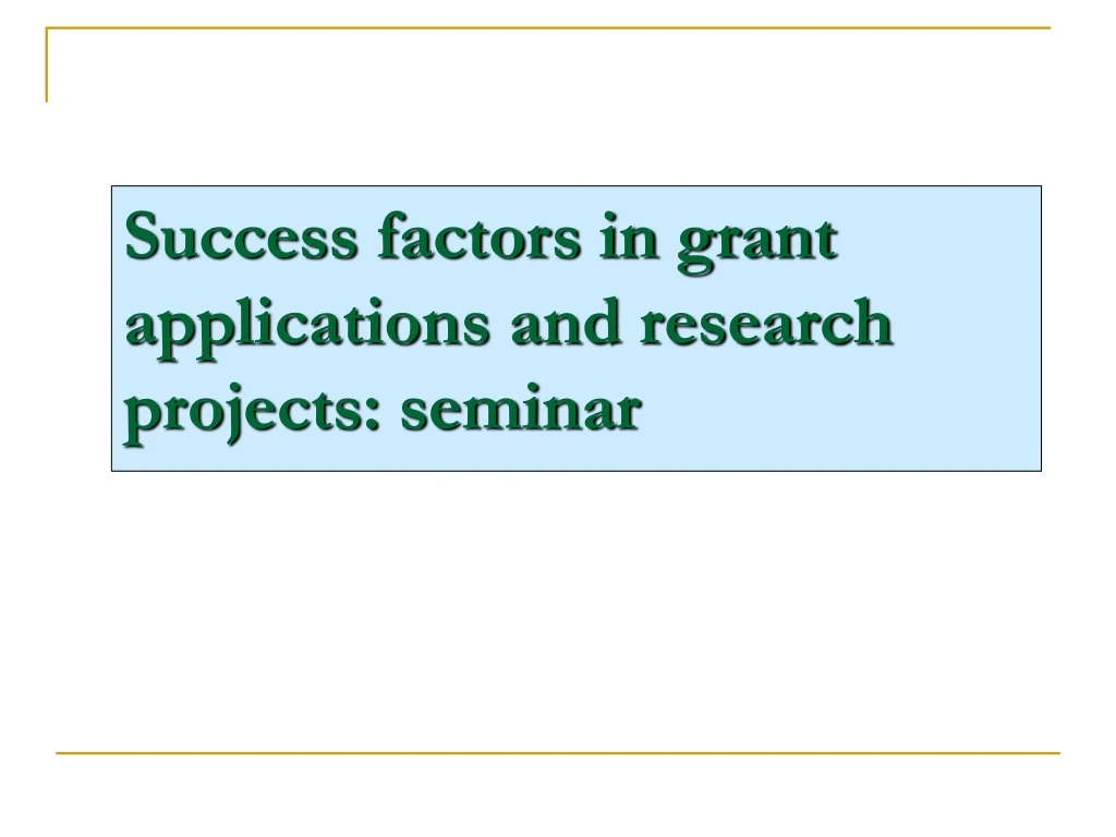 success factors in grant applications