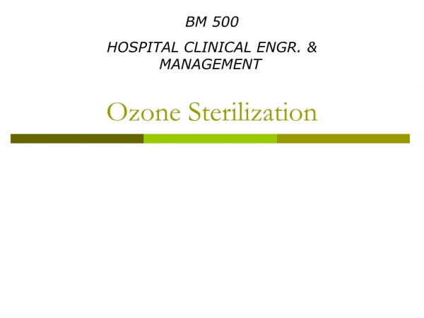 Ozone Sterilization
