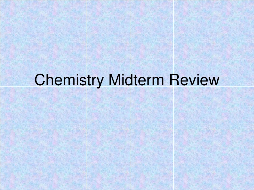 chemistry midterm review