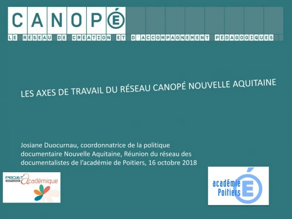 Les axes de travail du Réseau Canopé Nouvelle Aquitaine