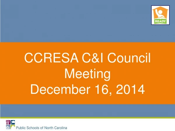 CCRESA C&amp;I Council Meeting December 16, 2014