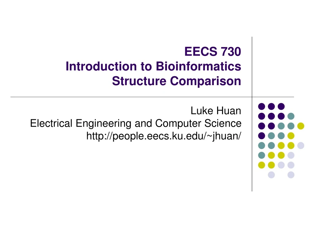 eecs 730 introduction to bioinformatics structure comparison