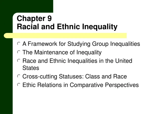 Chapter 9 Racial and Ethnic Inequality