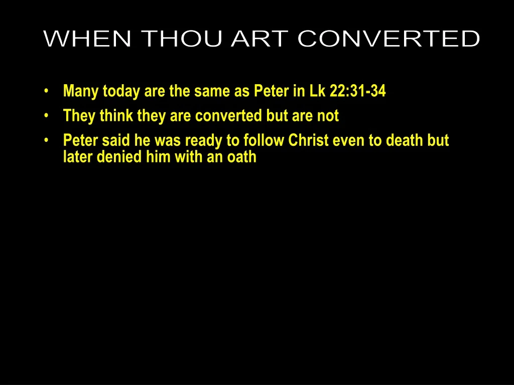 when thou art converted