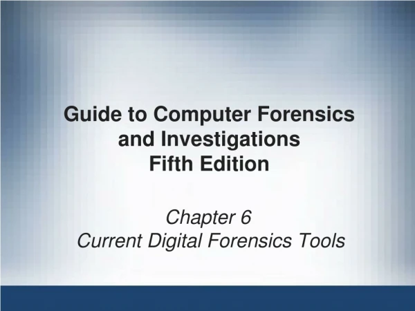 Guide to Computer Forensics and Investigations Fifth Edition