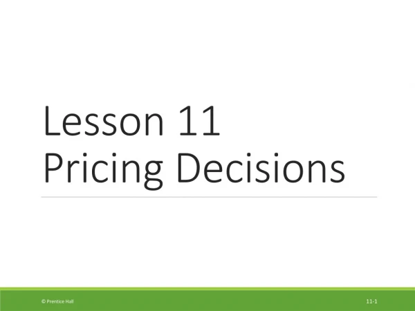 Lesson 11  Pricing Decisions
