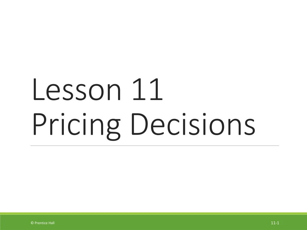 lesson 11 pricing decisions