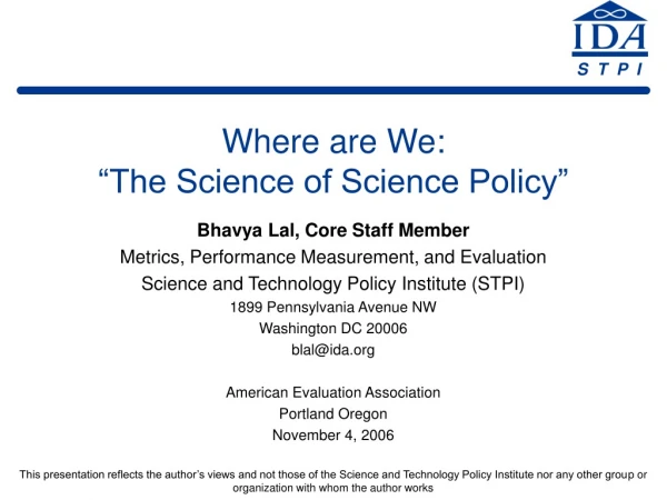 Where are We: “The Science of Science Policy”