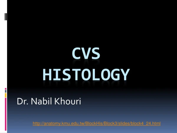 CVS histology