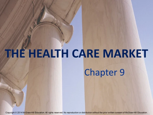 THE HEALTH CARE MARKET