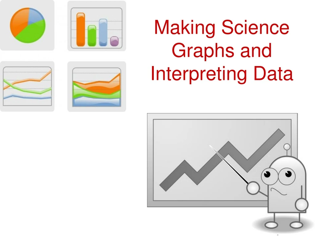 making science graphs and interpreting data