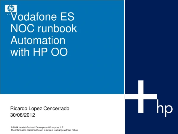 Vodafone ES NOC runbook Automation  with HP OO