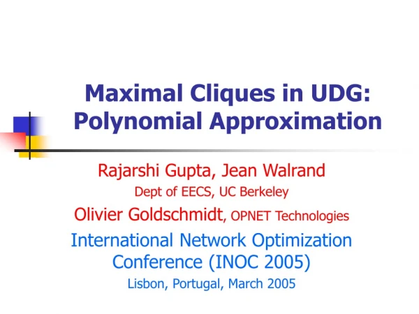 Maximal Cliques in UDG: Polynomial Approximation