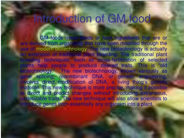 Introduction of GM food