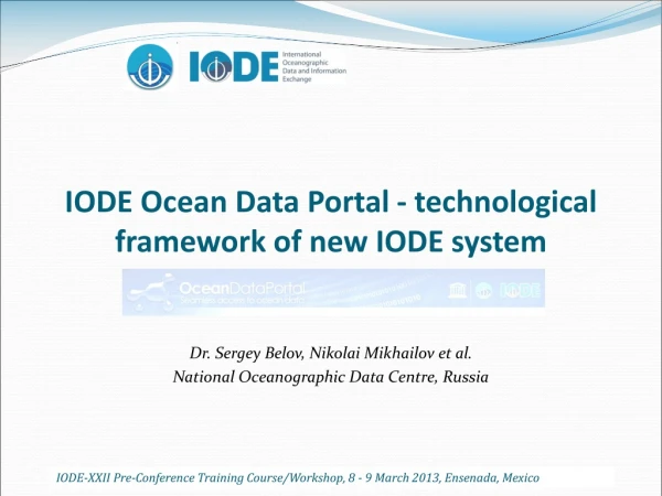 IODE Ocean Data Portal - technological framework of new IODE system