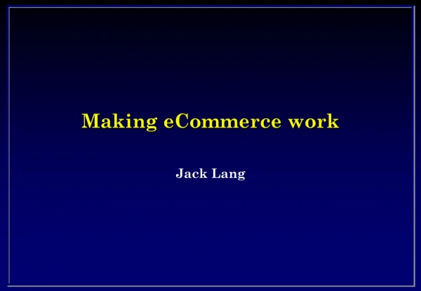 Making eCommerce work