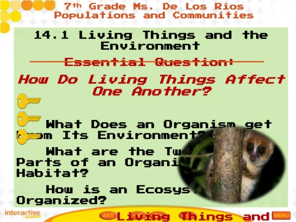 14.1  Living Things and the Environment Essential Question: