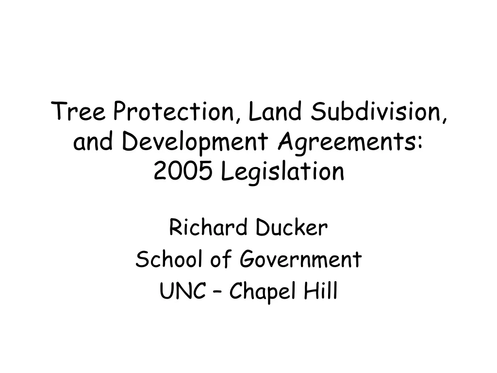 tree protection land subdivision and development agreements 2005 legislation