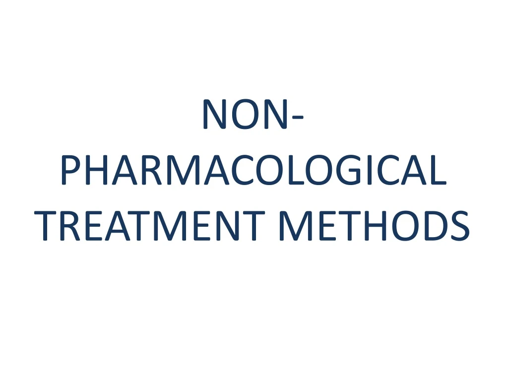 non pharmacological treatment methods