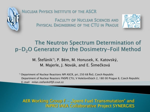 The Neutron Spectrum Determination  of p-D 2 O  Generator by the  Dosimetry -Foil Method