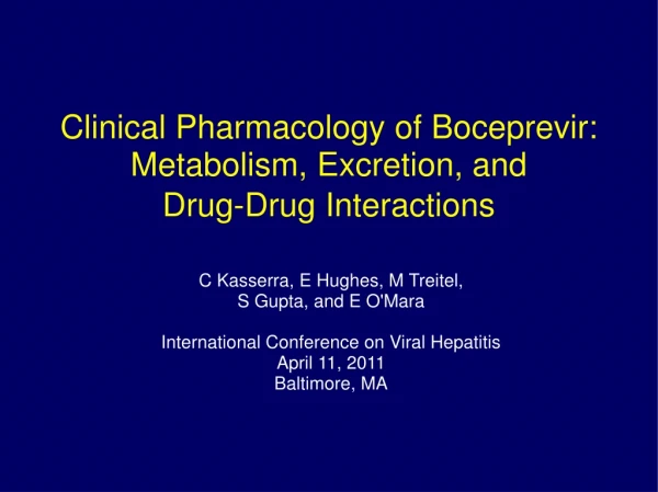 Clinical Pharmacology of Boceprevir: Metabolism, Excretion, and  Drug-Drug Interactions