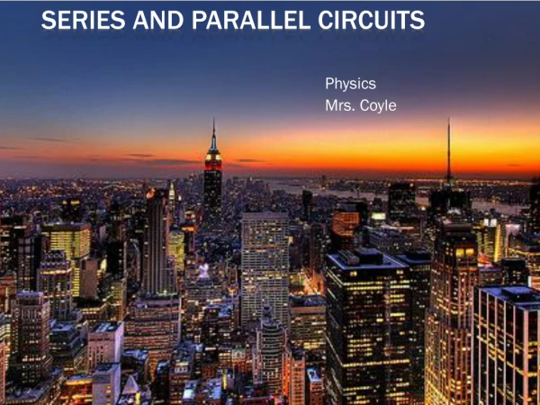 Series and Parallel Circuits