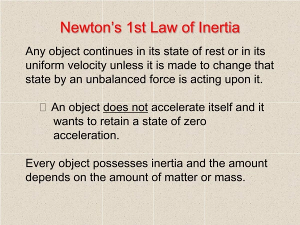 Newton’s 1st Law of Inertia