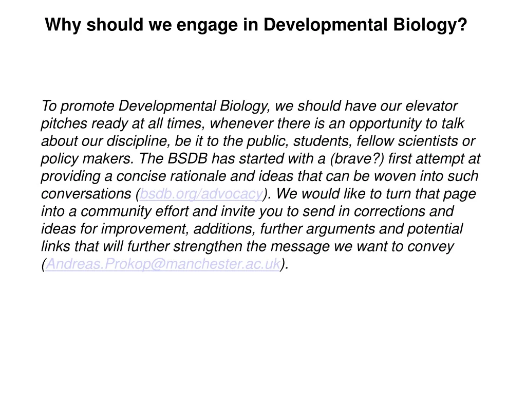 why should we engage in developmental biology