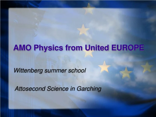AMO Physics from United EUROPE