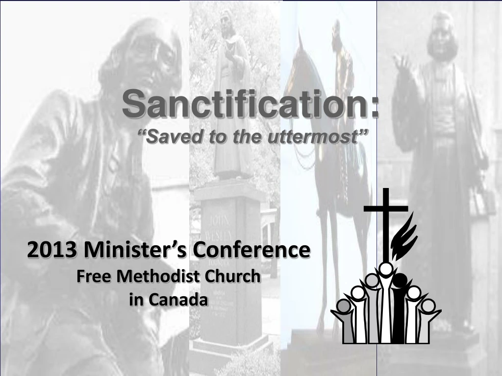 sanctification saved to the uttermost