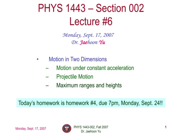 PHYS 1443 – Section 002 Lecture #6