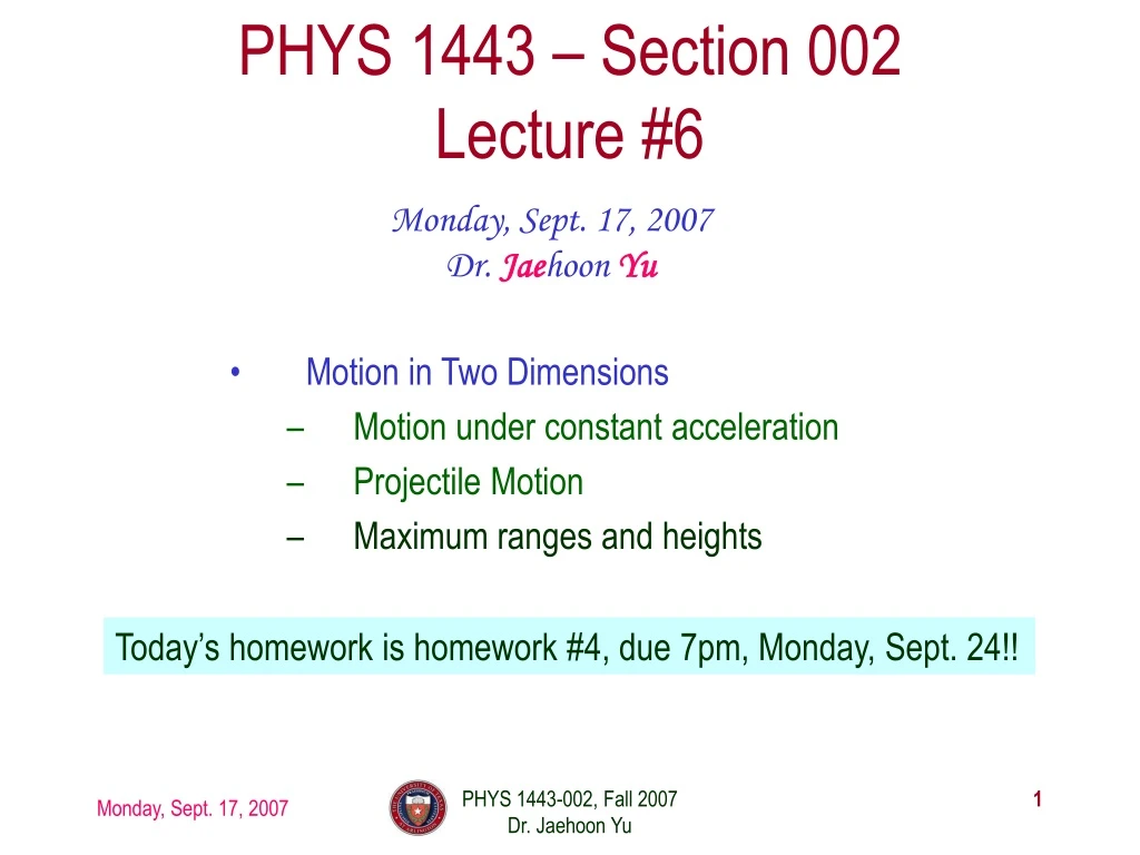 phys 1443 section 002 lecture 6