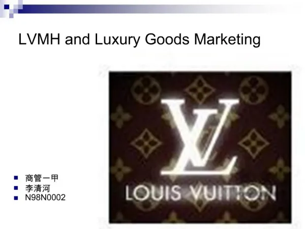 LVMH and Luxury Goods Marketing