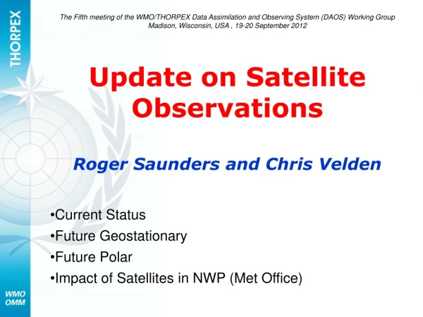 The Fifth meeting of the WMO/THORPEX Data Assimilation and Observing System (DAOS) Working Group