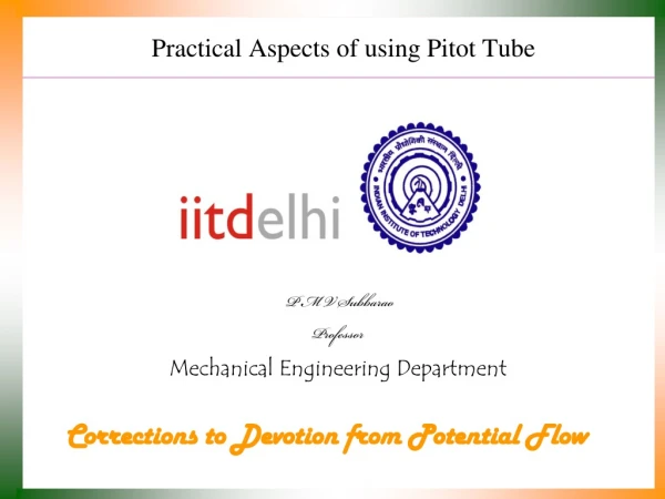 Practical Aspects of using Pitot Tube