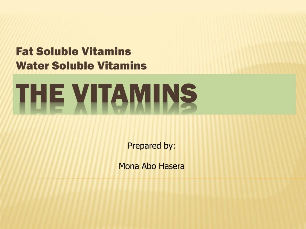 fat soluble vitamins water soluble vitamins