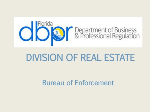 DIVISION OF REAL ESTATE