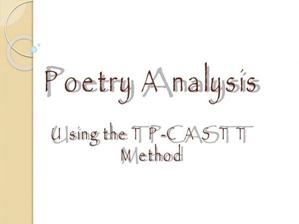 Poetry Analysis Using the TP-CASTT Method