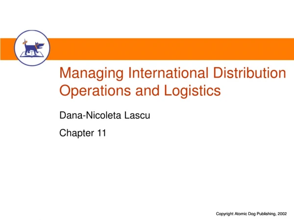 Managing International Distribution Operations and Logistics