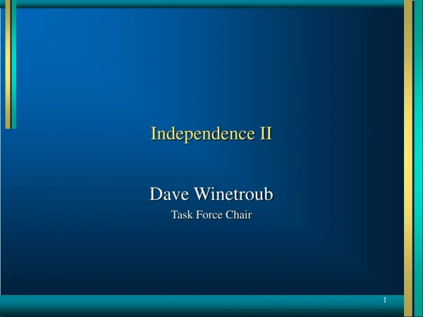 Independence II