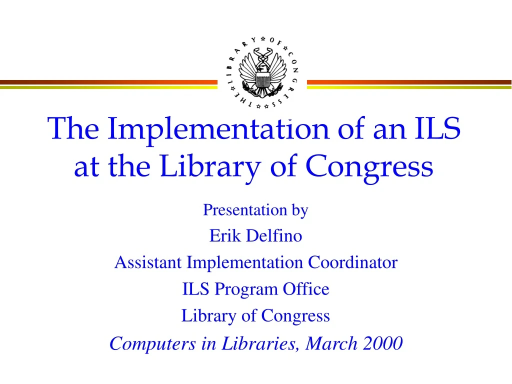 the implementation of an ils at the library of congress