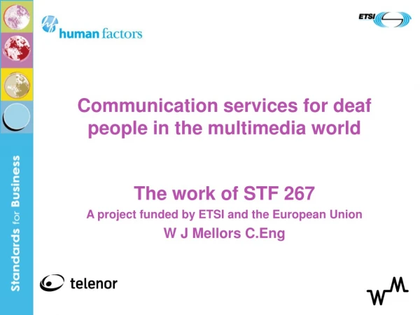 Communication services for deaf people in the multimedia world