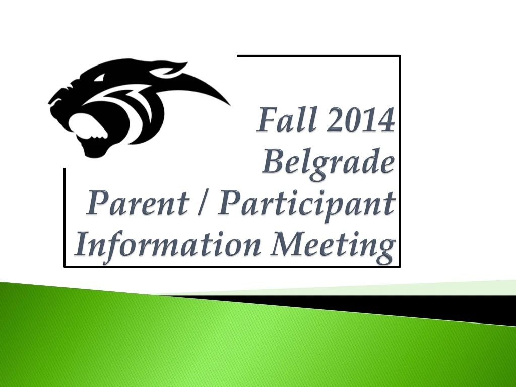 fall 2014 belgrade parent participant information meeting